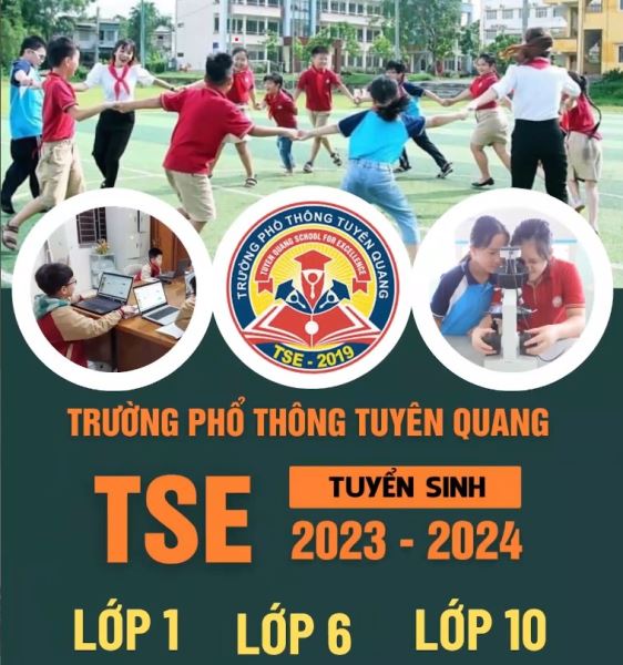 Thông tin tuyển sinh Trường Phổ thông Tuyên Quang (TSE) năm 2023